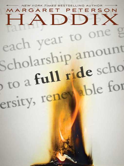 Title details for Full Ride by Margaret Peterson Haddix - Available